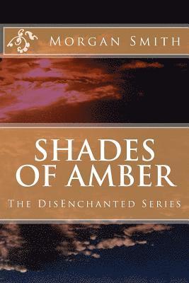 Morgan Smith - Shades of Amber, Häftad. Tillgänglighet: Lägg i varukorg