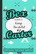 Bex Carter 8: Camp Lie-A-Lot