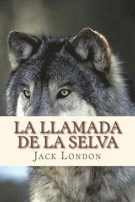 Jack London, Andre - La llamada de la selva, Häftad