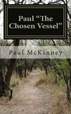 Paul McKinney - Paul "The Chosen Vessel", Häftad. Tillgänglighet: Lägg i varukorg