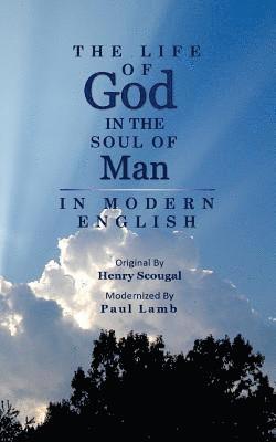 Paul Lamb - The Life of God in the Soul of Man in Modern English, Häftad. Tillgänglighet: Lägg i varukorg