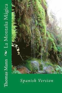 Thomas Mann, Angel Sanchez - La Montaña Mágica: Spanish Version, Häftad. Tillgänglighet: Lägg i varukorg