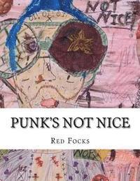 Red Focks - Punk's Not Nice, Häftad. Tillgänglighet: Lägg i varukorg