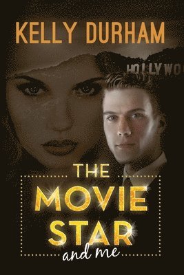 Kelly Durham - The Movie Star and Me, Häftad. Tillgänglighet: Lägg i varukorg
