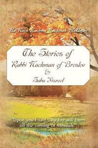 Yisroel Dov Odesser O. B. M., Simcha Nanach - The Stories of Rabbi Nachman of Breslov and Saba Yisroel, Häftad. Tillgänglighet: Lägg i varukorg