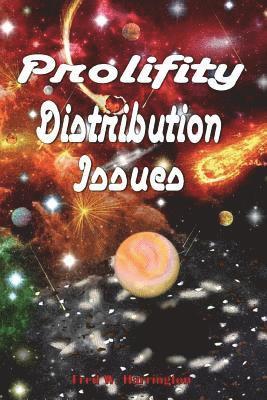 Fred Harrington - Prolifity Distribution Issues, Häftad. Tillgänglighet: Lägg i varukorg