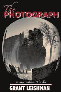 Grant Leishman - The Photograph, Häftad. Tillgänglighet: Lägg i varukorg