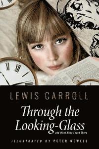 Lewis Carroll - Through the Looking-Glass, and What Alice Found There: Illustrated by Peter Newell, Häftad. Tillgänglighet: Lägg i varukorg