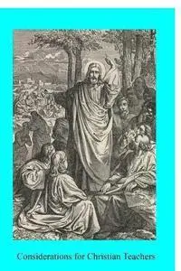 Brother Philip, Brother Hermenegild Tosf - Considerations for Christian Teachers, Häftad. Tillgänglighet: Lägg i varukorg