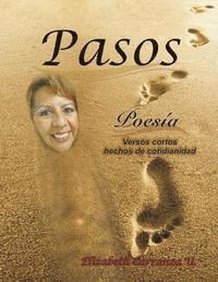 Elizabeth Carranza - Pasos: Versos cortos hechos de cotidianidad, Häftad. Tillgänglighet: Lägg i varukorg