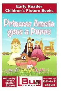 John Davidson - Princess Amelia Gets a Puppy - Early Reader - Children's Picture Books, Häftad. Tillgänglighet: Lägg i varukorg