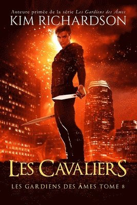 Kim Richardson - Les gardiens des ames, Tome 8: Les Cavaliers, Häftad