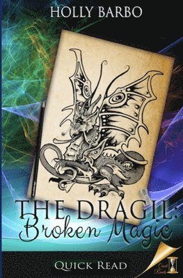The Dragil: Broken Magic, Häftad. Tillgänglighet: Lägg i varukorg