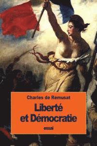 Charles de Rémusat - Liberté et Démocratie, Häftad. Tillgänglighet: Lägg i varukorg