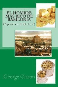 George S. Clason - El hombre mas rico de Babilonia, Häftad