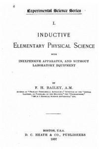 Frederick Harold Bailey - Inductive Elementary Science with Inexpensive Apparatus, and Without Laboratory Equipment, Häftad. Tillgänglighet: Lägg i varukorg