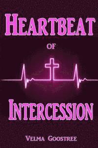 Velma Goostree, Theresa Jean Nichols - Heartbeat of Intercession, Häftad. Tillgänglighet: Lägg i varukorg