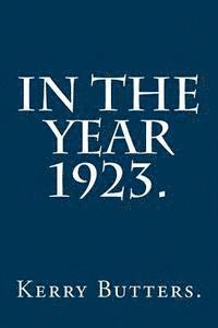 In the Year 1923.