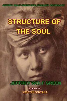 Jeffrey Wolf Green - Structure Of The Soul, Häftad. Tillgänglighet: Lägg i varukorg