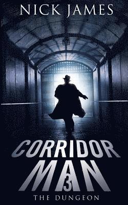 Nick James - Corridor Man 3: The Dungeon, Häftad. Tillgänglighet: Lägg i varukorg