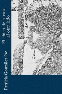 Patricia González - El chico de la casa al otro lado, Häftad. Tillgänglighet: Lägg i varukorg