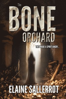 Elaine Sallerrot - Bone Orchard, Häftad. Tillgänglighet: Tillfälligt slut