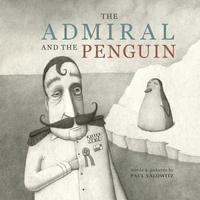 Paul Yalowitz - The Admiral and the Penguin, Häftad. Tillgänglighet: Lägg i varukorg