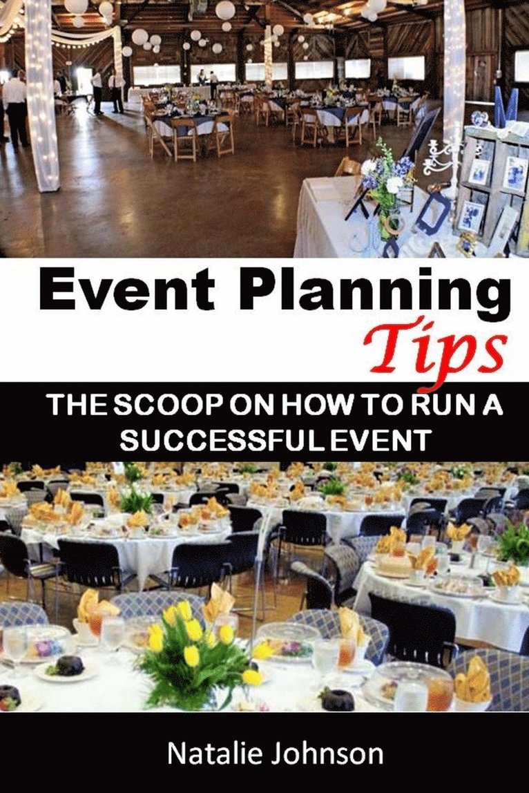Natalie Johnson - Event Planning Tips, Häftad. Tillgänglighet: Lägg i varukorg