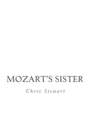 Chris Stewart - Mozart's Sister, Häftad