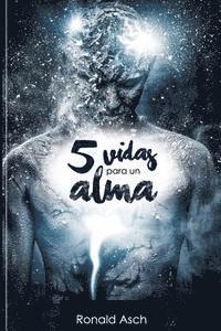 Ronald Asch - 5 vidas para un alma, Häftad. Tillgänglighet: Lägg i varukorg