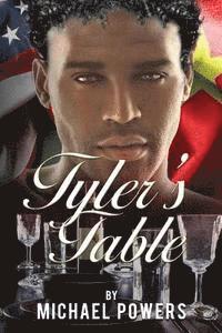 Michael Powers - Tyler's Table, Häftad. Tillgänglighet: Lägg i varukorg