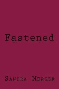 Sandra Mercer - Fastened, Häftad. Tillgänglighet: Lägg i varukorg
