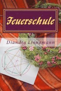 Diandra Linnemann - Feuerschule, Häftad. Tillgänglighet: Lägg i varukorg