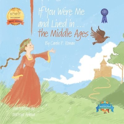 Carole P Roman - If You Were Me and Lived in...the Middle Ages, Häftad. Tillgänglighet: Lägg i varukorg