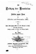 Der Feldzug der Revolution in Italien gegen Rom, im Oktober und November 1867