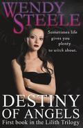 Destiny of Angels: First book in the Lilith Trilogy