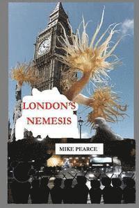 Pearce, Mike Pearce - London's Nemesis, Häftad. Tillgänglighet: Lägg i varukorg