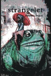 Strangelet Press - Strangelet, Volume 2, Issue 4, Häftad. Tillgänglighet: Lägg i varukorg