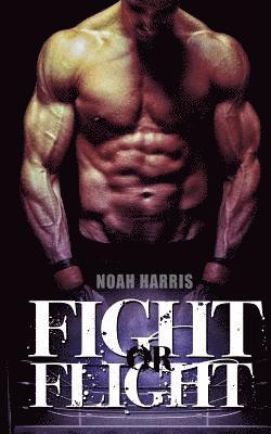 Noah Harris - Fight or Flight, Häftad. Tillgänglighet: Lägg i varukorg