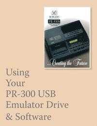 Noel Jones - Using Your PR-300 USB Emulator & Software, Häftad. Tillgänglighet: Lägg i varukorg