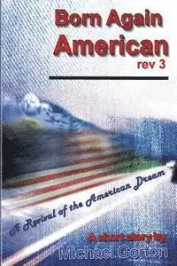 Michael Gorton - Born Again American, Häftad. Tillgänglighet: Lägg i varukorg