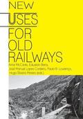 New uses for old railways