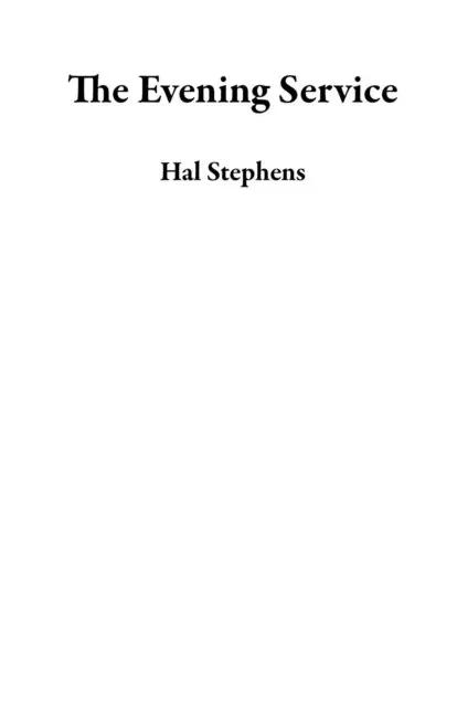 Hal Stephens - Evening Service, E-bok. Tillgänglighet: Lägg i varukorg