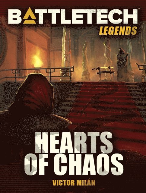 Victor Milan - BattleTech Legends: Hearts of Chaos, E-bok