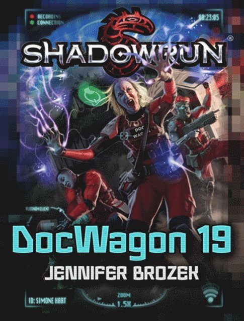 Jennifer Brozek - Shadowrun: DocWagon 19, E-bok