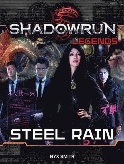 Nyx Smith - Shadowrun Legends: Steel Rain, E-bok