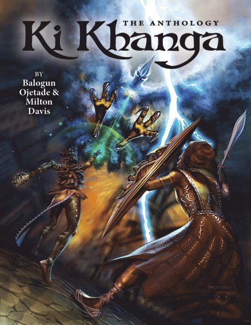 Balogun Ojetade, Milton Davis - Ki Khanga: The Anthology, E-bok