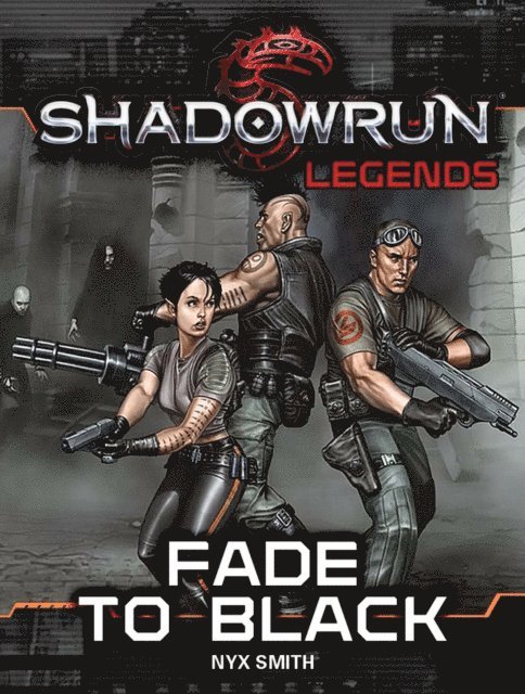 Nyx Smith - Shadowrun Legends: Fade to Black, E-bok