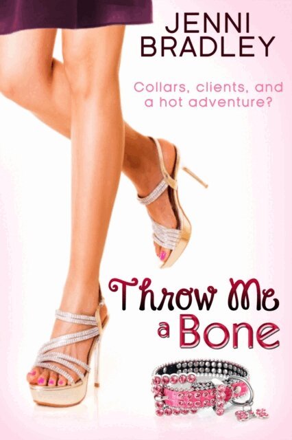 Jenni Bradley - Throw Me a Bone, E-bok