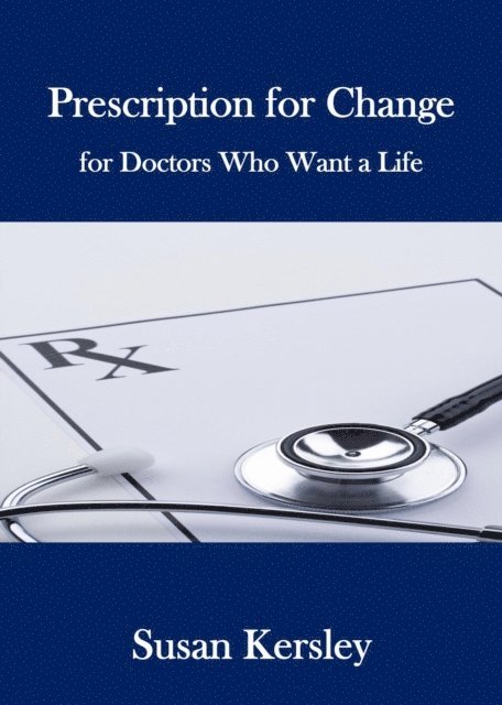 Susan Kersley - Prescription for Change, E-bok. Tillgänglighet: Lägg i varukorg